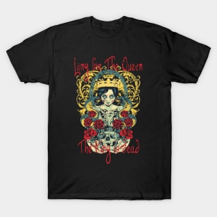 Long Live the Queen T-Shirt